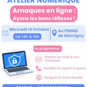 Atelier Numérique : Arnaques en ligne, ayons les bons réflexes !